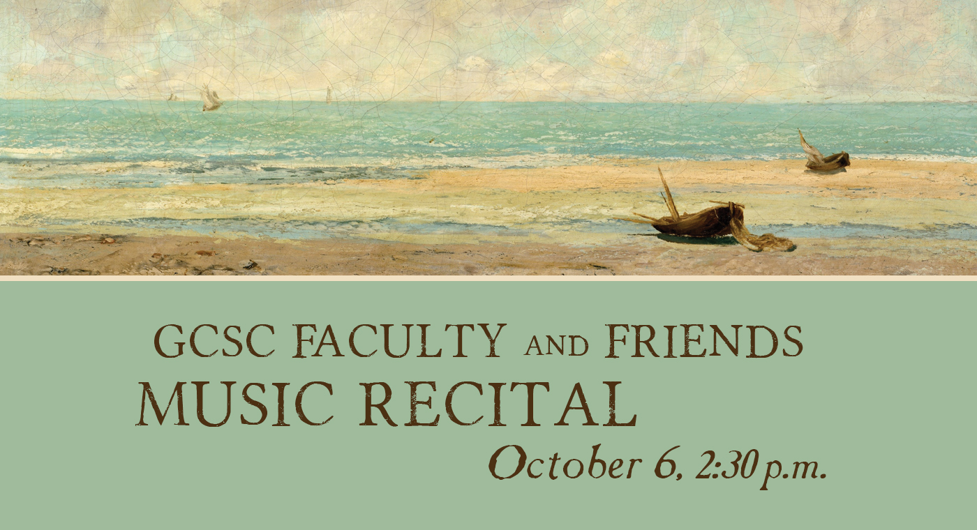 GCSC Faculty and Friends Recital
September 29, 2:30 P.M. 